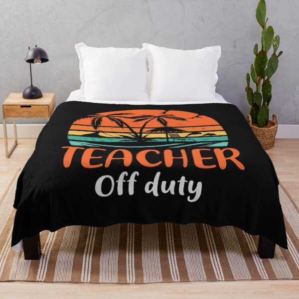 Item preview, Teacher Off Duty designed and sold by mteehut.