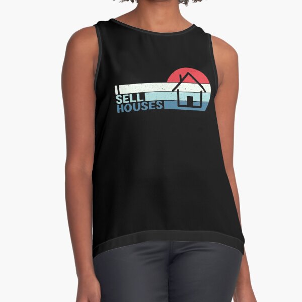 Retro I Sell Houses Realtor Rent Broker Sleeveless Top