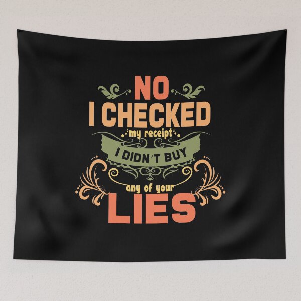 Item preview, No I Checked My Receipt, No-I-Checked-My-Receipt-Funny designed and sold by seritik.