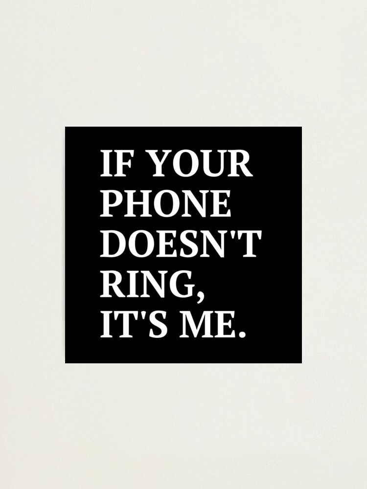 Wolf If Your Phone Doesn't Ring It's Me T-Shirt - TeeNavi