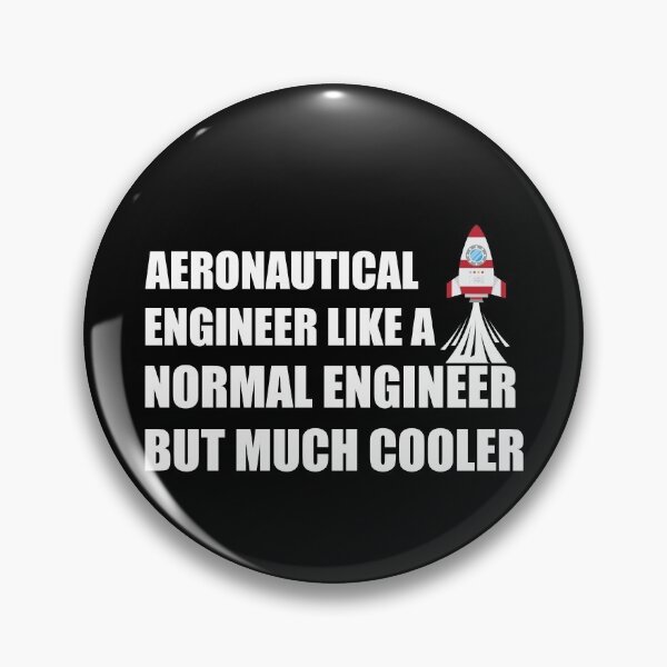 Item preview, Aeronautical Engineer Like a Normal Engineer But Much Cooler designed and sold by Tshirty10.