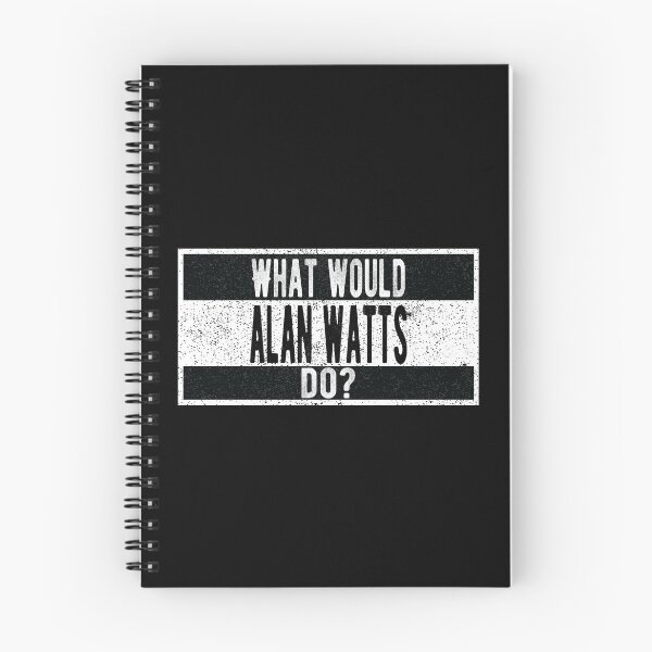 Item preview, What would Alan Watts do? designed and sold by lolquotes.