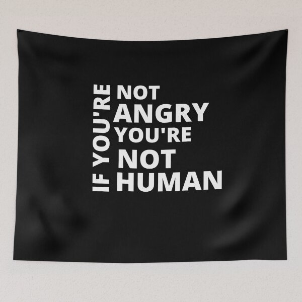 Item preview, If you are not angry designed and sold by youngdstag.