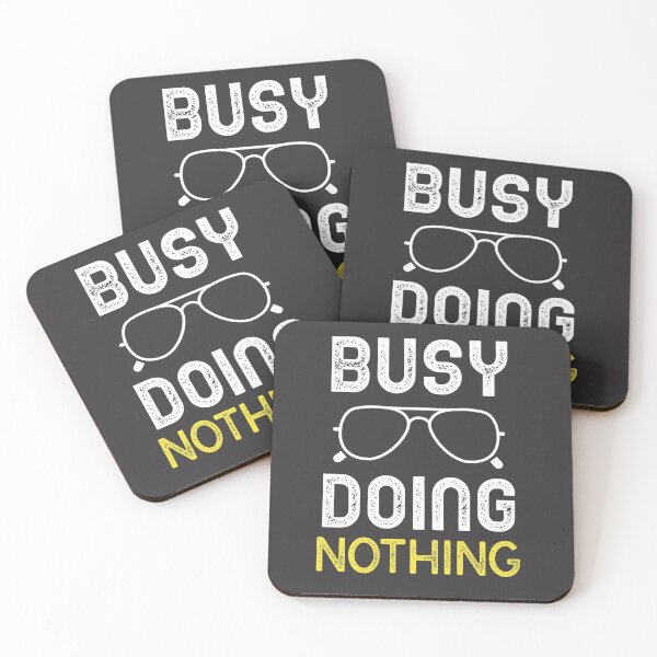 Item preview, Busy Doing Nothing designed and sold by Luvjesus2.