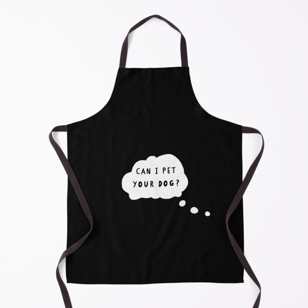 Item preview, Can I pet your dog? designed and sold by OkeyDoggie.