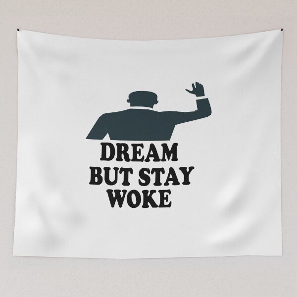 Item preview, Martin Luther King, Dream But Stay Woke, Quotes Inspiration, Motivation designed and sold by MoradovT-shirt.