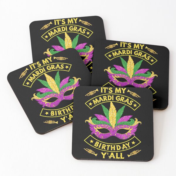 Item preview, It's My Mardi Gras Birthday Y'all Mardi Gras Birthday designed and sold by topdesignarts.