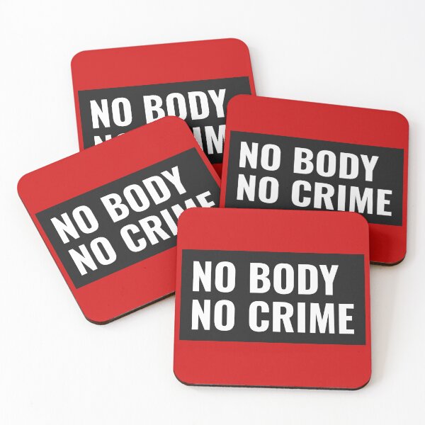 Item preview, no body no crime designed and sold by PositiveStudio.
