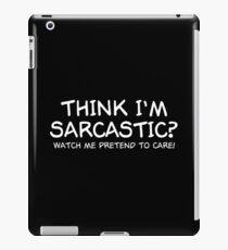 sarcastic iPad Case/Skin
