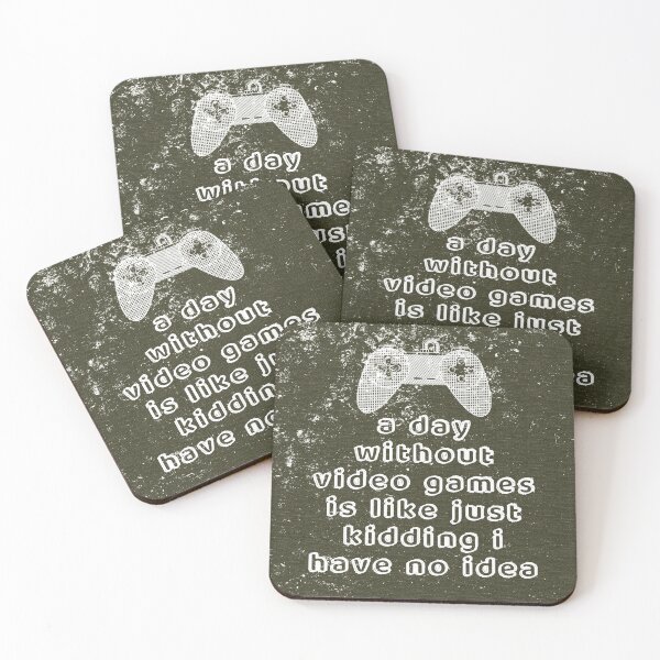 Item preview, A Day Without Video Games Is Like Just Kidding I Have No Idea designed and sold by Johandis.