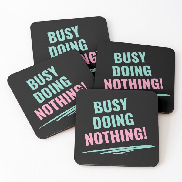 Item preview, Busy Doing Nothing!  designed and sold by palaco210.