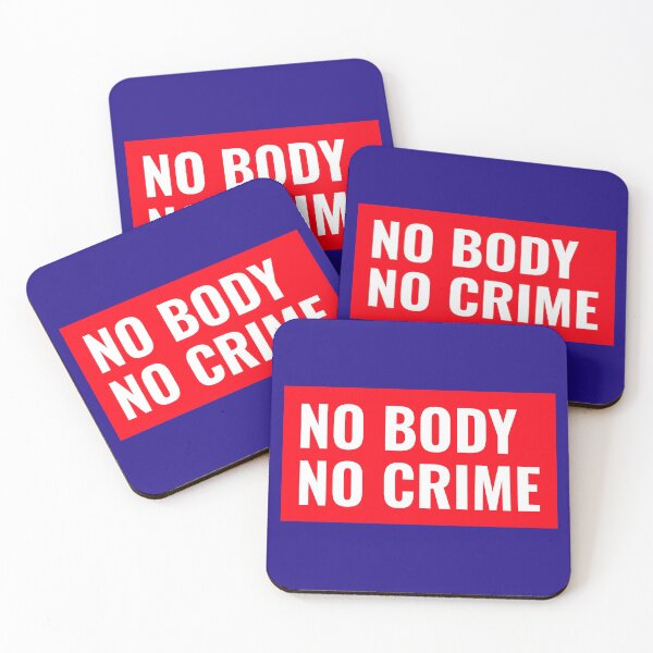 Item preview, no body no crime designed and sold by PositiveStudio.