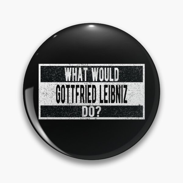 Item preview, What would Gottfried Wilhelm Leibniz do? designed and sold by lolquotes.