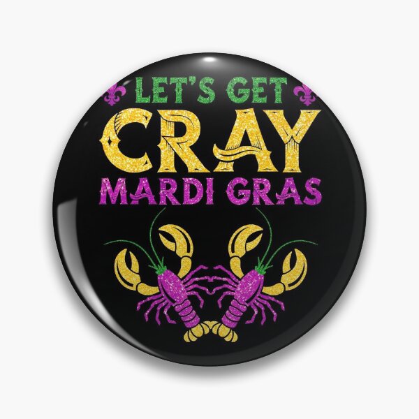 Item preview, Let's Get Cray Mardi Gras Funny Crawfish Seafood New Orleans Bachelorette designed and sold by topdesignarts.