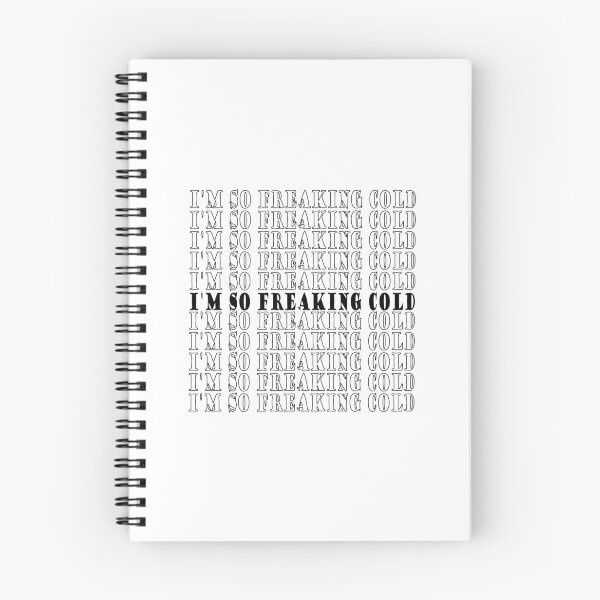 Item preview, I'm So Freaking Cold designed and sold by jamwind.