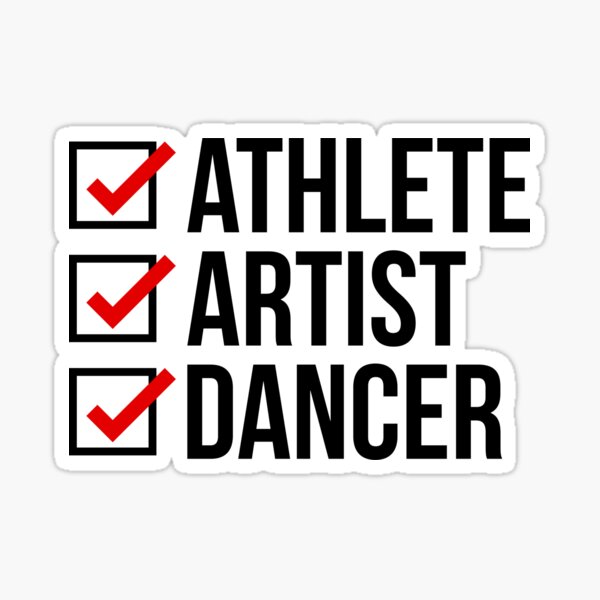 Athlete Artist Dancer Sticker