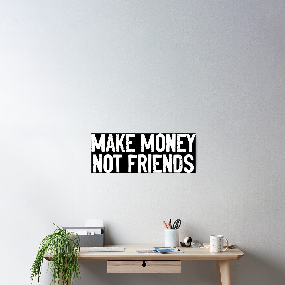 Make money not memes Sticker for Sale by inkonyx