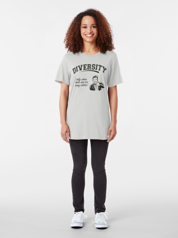 Alternate view of Diversity - Too Many Whites Slim Fit T-Shirt