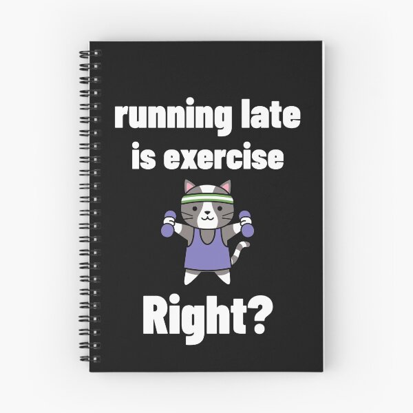 Item preview, Running Late is Exercise Right?, Always Late designed and sold by DiscGolfTees.