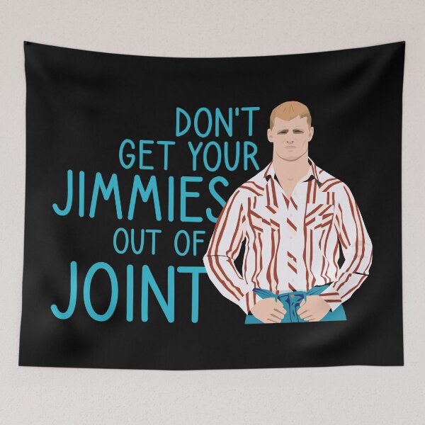 Item preview, Don't Get Your Jimmies Out Of Joint designed and sold by Eye on the Blueline.
