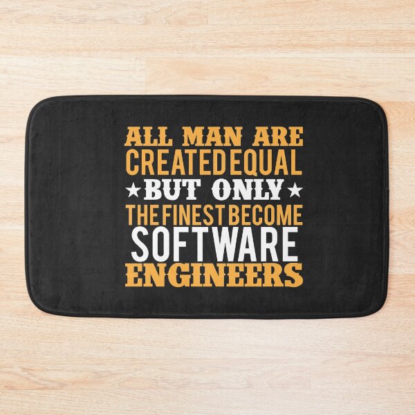 Item preview, All men are created equal but Only the Finest Become Software Engineers designed and sold by Mande Arts.