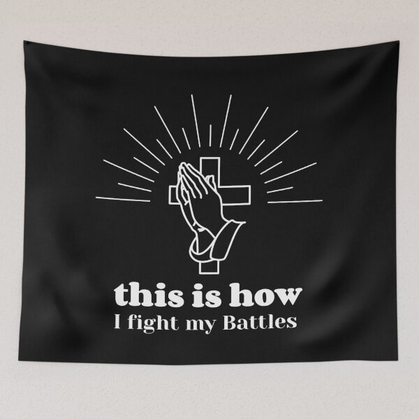 Item preview, This is How I Fight my Battles, Prayer, Worship designed and sold by DiscGolfTees.