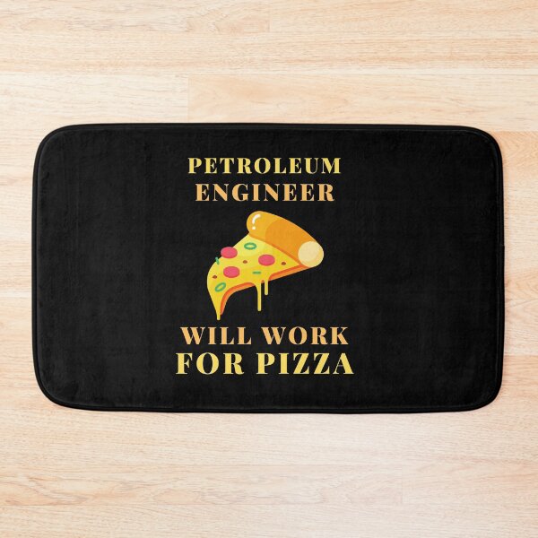 Item preview, petroleum engineer pizza designed and sold by SnowballStep.