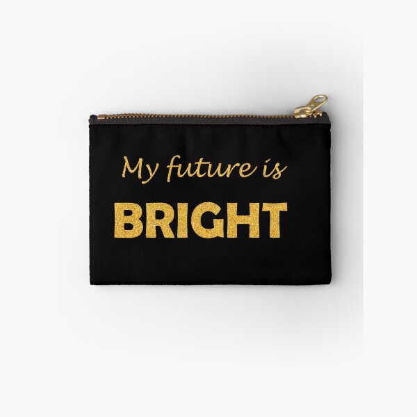 Item preview, My future is bright designed and sold by elgreko.