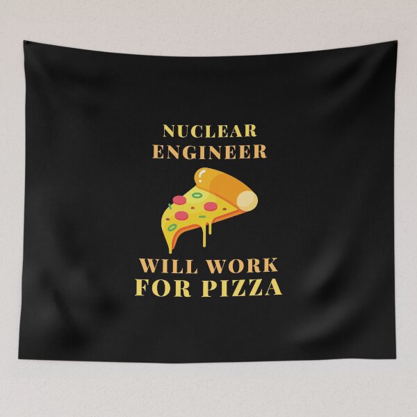 Item preview, nuclear engineer pizza designed and sold by SnowballStep.