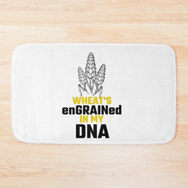 Item preview, Wheat is engrained in my DNA designed and sold by saskadventurer.