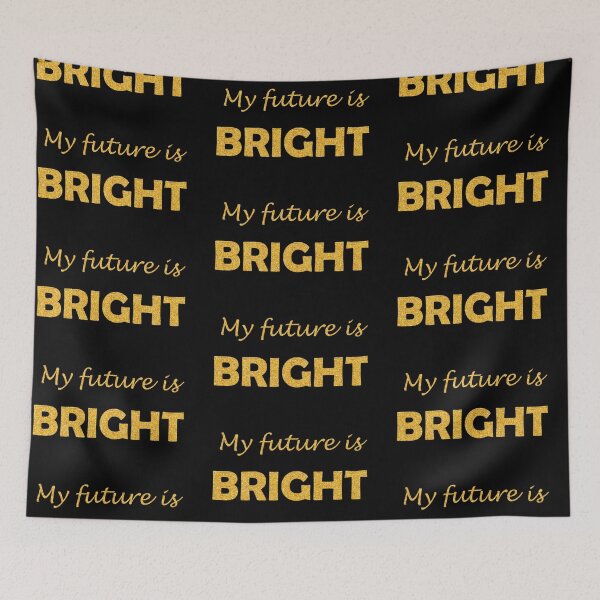 Item preview, My future is bright designed and sold by elgreko.