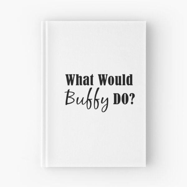 Item preview, What Would Buffy Do Buffy the vampire slayer designed and sold by yoshra.