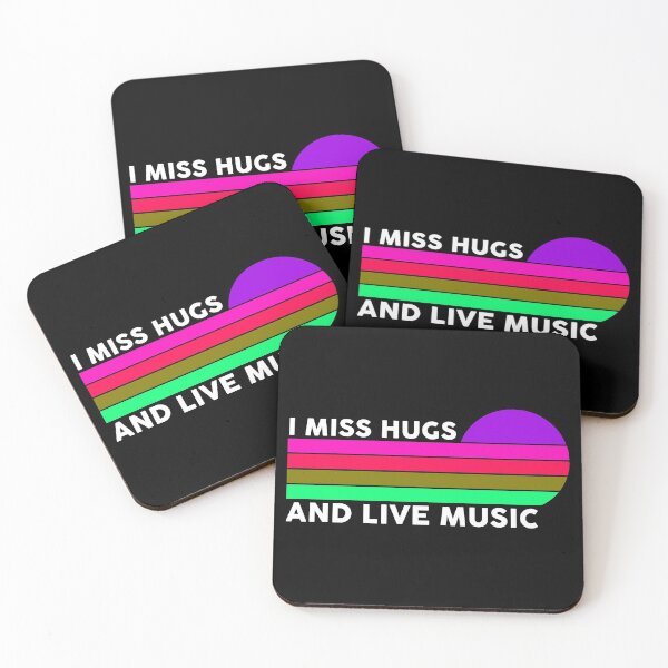 Item preview, I miss hugs and live music designed and sold by TekknoOutfits.