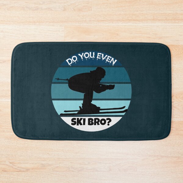 Item preview, Do you even ski bro? designed and sold by SidTastic .