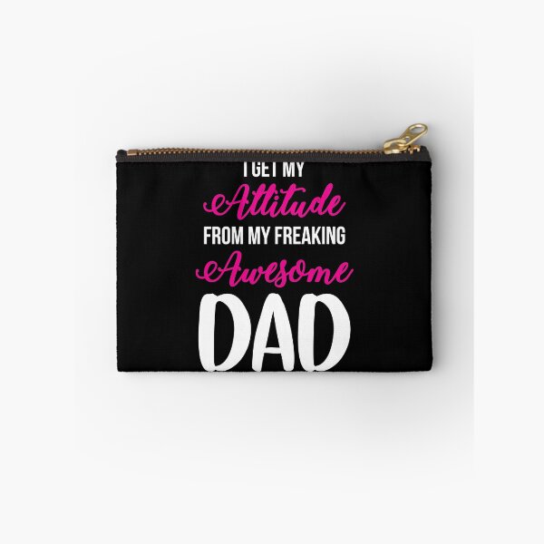 Item preview, I Get My Attitude From My Freaking Awesome Dad designed and sold by Mariano Topno.