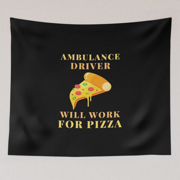 Item preview, ambulance driver pizza designed and sold by SnowballStep.