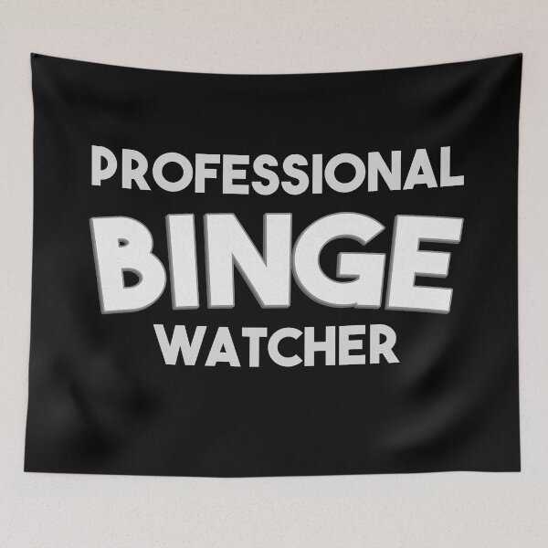Item preview, Professional binge watcher designed and sold by EGIT.