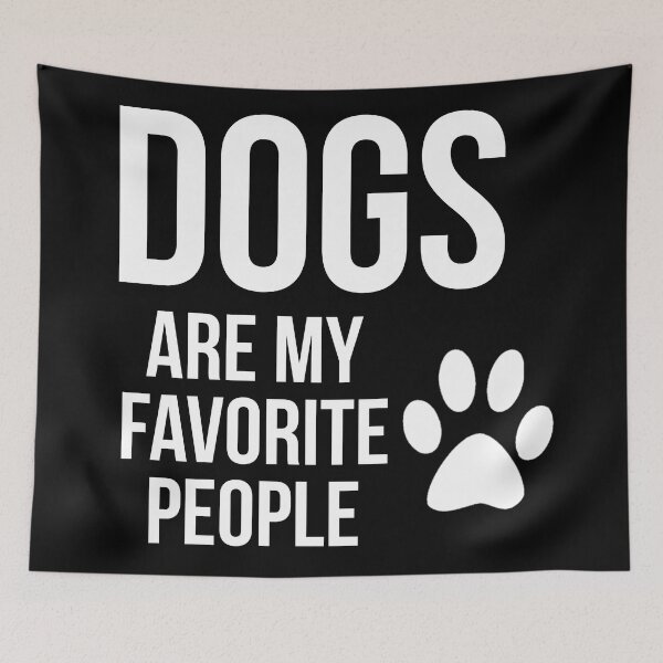 Item preview, Dogs Are My Favorite people  designed and sold by Souad1.