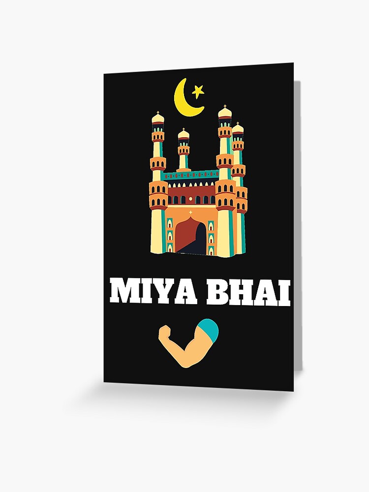 MIYA BHAI