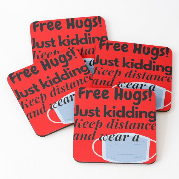 Item preview, Free Hugs! just kidding. Keep distance and wear a mask designed and sold by tmavaz.