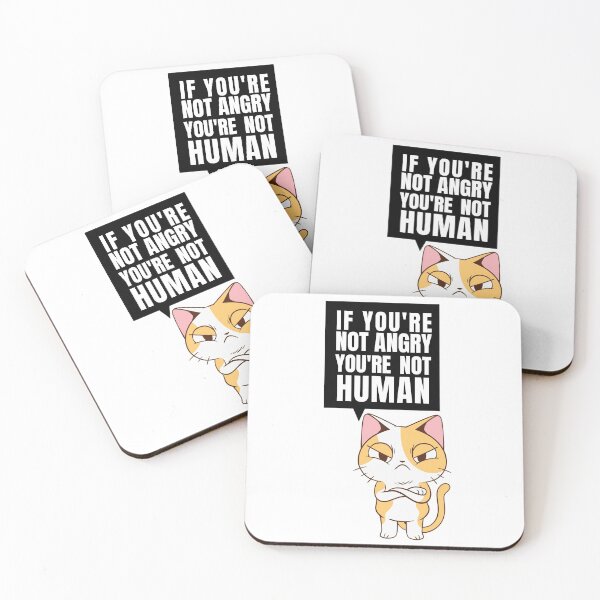 Item preview, Angry Cat saying - If you are not angry you're not human designed and sold by youngdstag.