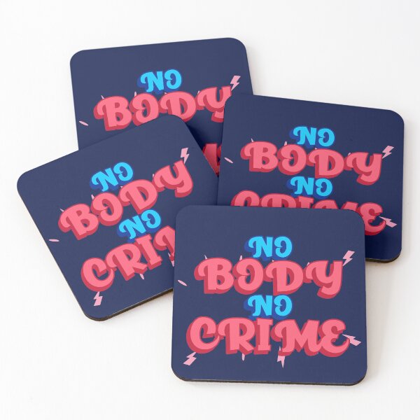 Item preview,  no body no crime designed and sold by PositiveStudio.