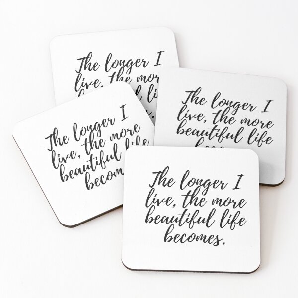 Item preview, The Longer I Live, the More Beautiful Life Becomes Inspirational Motivational Quote Art Image designed and sold by UncleFizziwigs.