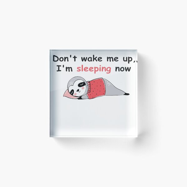 Item preview, Don't wake me up, I'm sleeping now cute slot t-shirt designed and sold by nasimaakter.