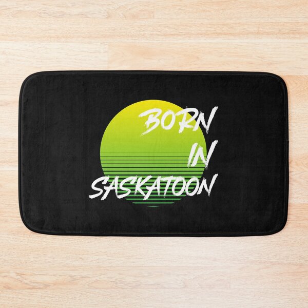 Item preview, Born in Saskatoon designed and sold by saskadventurer.