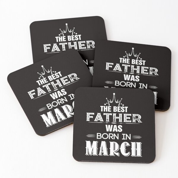 Item preview, The Best Fathers Are Born In March designed and sold by CR-SHOP.