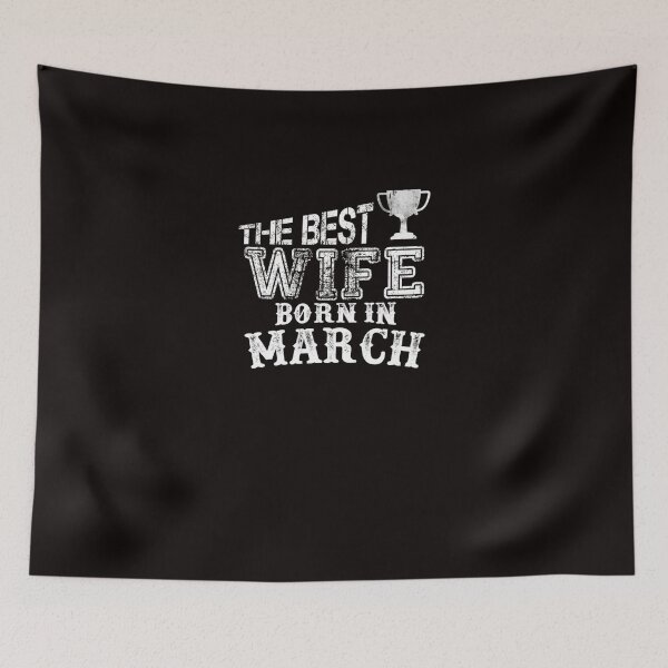 Item preview, The Best Wife Born In Marchwss_ designed and sold by CR-SHOP.