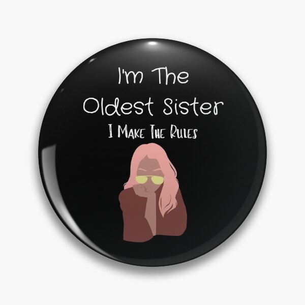 Item preview, i'm the oldest sister i make the rules,Shirt Brother or Sister funny shirt designed and sold by piskwi.
