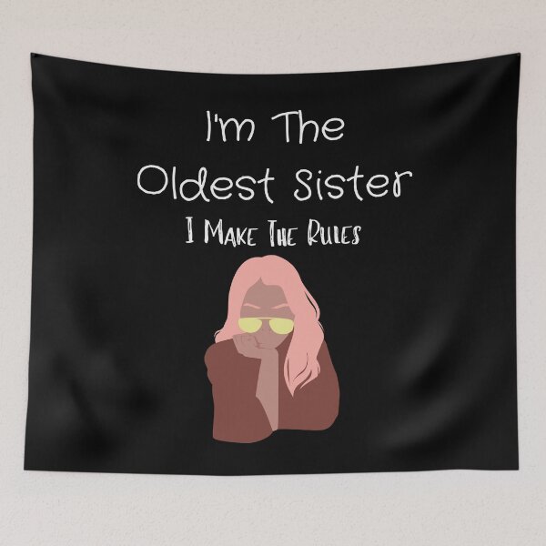 Item preview, i'm the oldest sister i make the rules,Shirt Brother or Sister funny shirt designed and sold by piskwi.