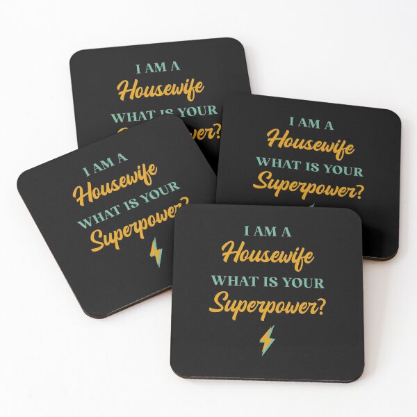 Item preview, I am A Housewife What Is Your Superpower? designed and sold by ChicGraphix.